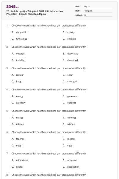 20 câu trắc nghiệm Tiếng Anh 10 Unit 0. Introduction - Phonetics - Friends Global có đáp án