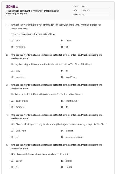Trắc nghiệm Tiếng Anh 9 mới Unit 1 Phonetics and Speaking có đáp án