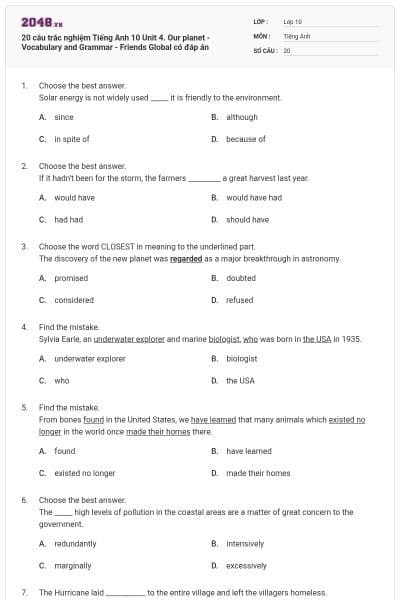 20 câu trắc nghiệm Tiếng Anh 10 Unit 4. Our planet - Vocabulary and Grammar - Friends Global có đáp án