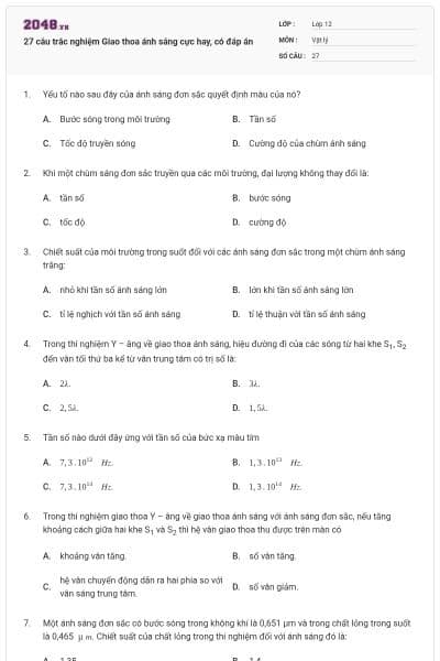 27 câu trắc nghiệm Giao thoa ánh sáng cực hay, có đáp án