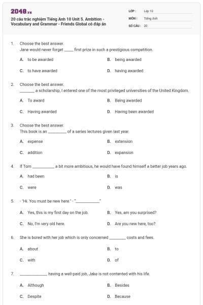 20 câu trắc nghiệm Tiếng Anh 10 Unit 5. Ambition - Vocabulary and Grammar - Friends Global có đáp án