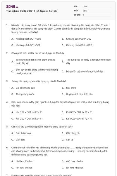 Trắc nghiệm Vật lý 6 Bài 15 (có đáp án): Đòn bẩy