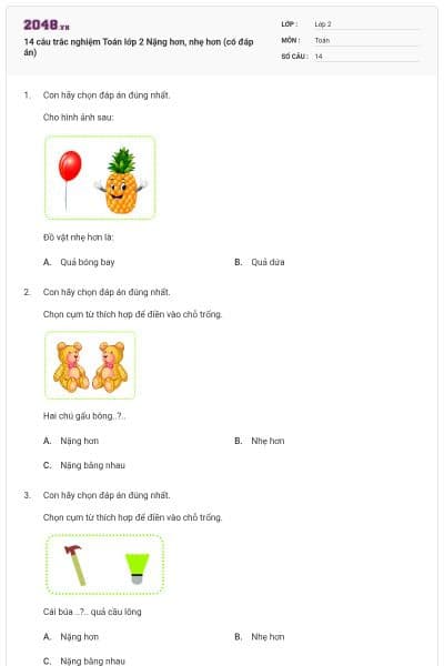 14 câu trắc nghiệm Toán lớp 2 Nặng hơn, nhẹ hơn (có đáp án)