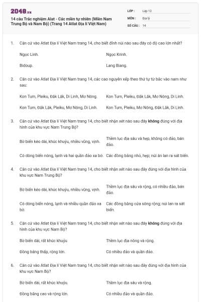 14 câu Trắc nghiệm Alat - Các miền tự nhiên (Miền Nam Trung Bộ và Nam Bộ) (Trang 14 Atlat Địa lí Việt Nam)