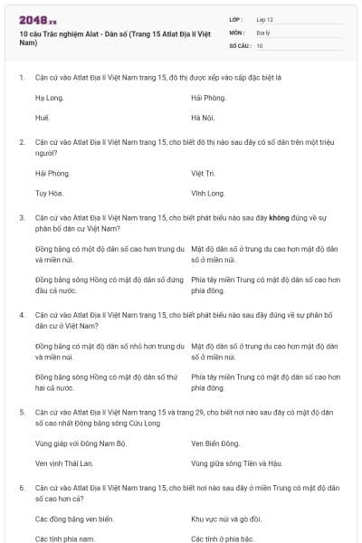 10 câu Trắc nghiệm Alat - Dân số (Trang 15 Atlat Địa lí Việt Nam)