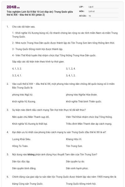 Trắc nghiệm Lịch Sử 8 Bài 10 (có đáp án): Trung Quốc giữa thế kỉ XIX - Đầu thế kỉ XX (phần 2)