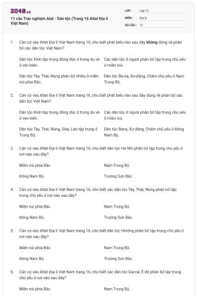 11 câu Trắc nghiệm Alat - Dân tộc (Trang 16 Atlat Địa lí Việt Nam)