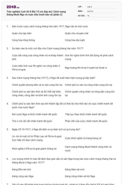 Trắc nghiệm Lịch Sử 8 Bài 15 (có đáp án): Cách mạng tháng Mười Nga và cuộc đấu tranh bảo vệ (phần 2)