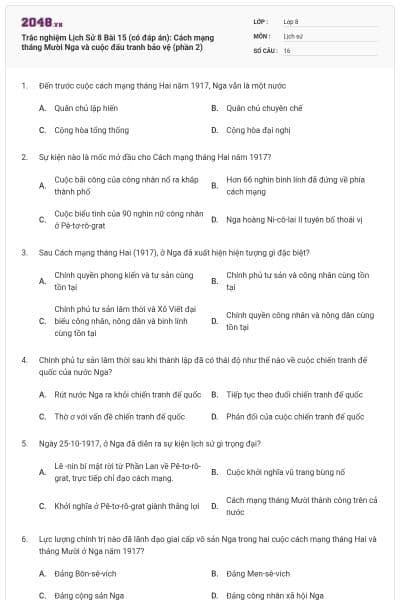 Trắc nghiệm Lịch Sử 8 Bài 15 (có đáp án): Cách mạng tháng Mười Nga và cuộc đấu tranh bảo vệ (phần 2)