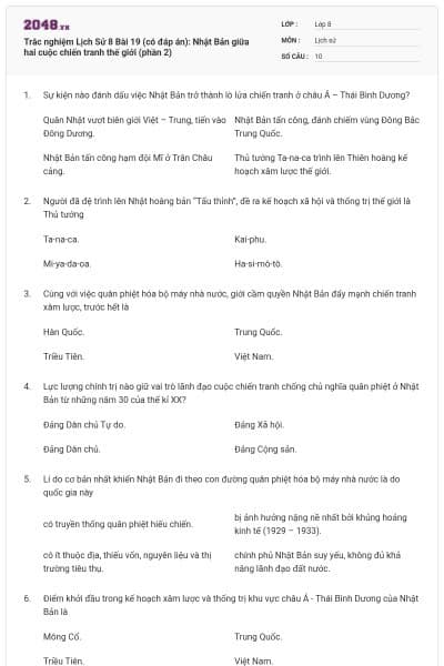 Trắc nghiệm Lịch Sử 8 Bài 19 (có đáp án): Nhật Bản giữa hai cuộc chiến tranh thế giới (phần 2)