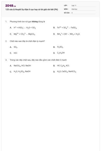 125 câu lý thuyết Sự điện li cực hay có lời giải chi tiết (P6)