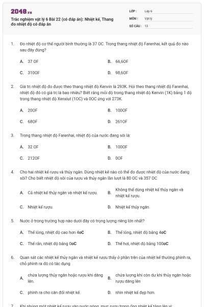 Trắc nghiệm vật lý 6 Bài 22 (có đáp án): Nhiệt kế, Thang đo nhiệt độ có đáp án