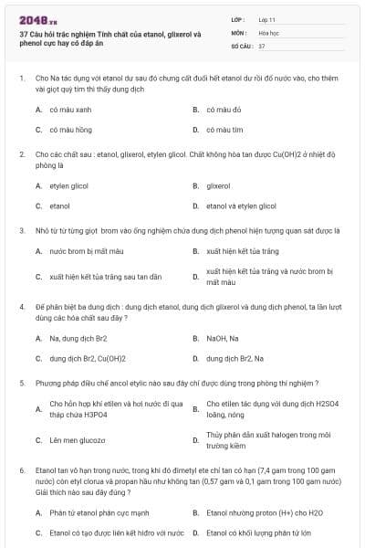37 Câu hỏi trắc nghiệm Tính chất của etanol, glixerol và phenol cực hay có đáp án