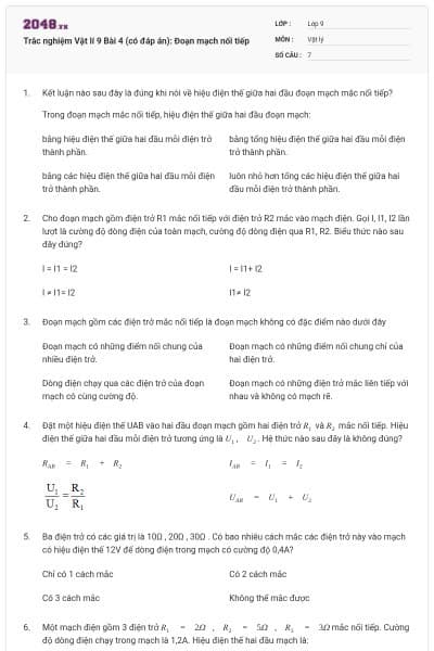 Trắc nghiệm Vật lí 9 Bài 4 (có đáp án): Đoạn mạch nối tiếp