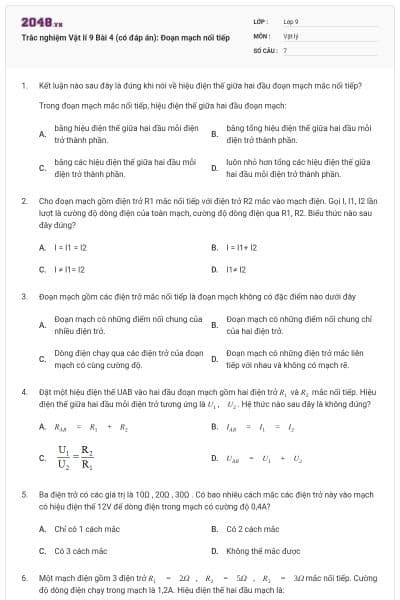 Trắc nghiệm Vật lí 9 Bài 4 (có đáp án): Đoạn mạch nối tiếp