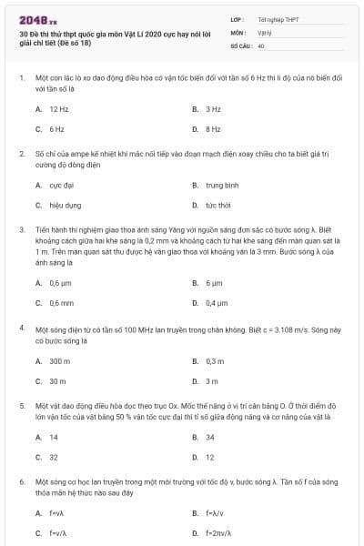 30 Đề thi thử thpt quốc gia môn Vật Lí 2020 cực hay nói lời giải chi tiết (Đề số 18)
