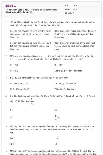 Trắc nghiệm Vật lí 9 Bài 7 (có đáp án): Sự phụ thuộc của điện trở vào chiều dài dây dẫn