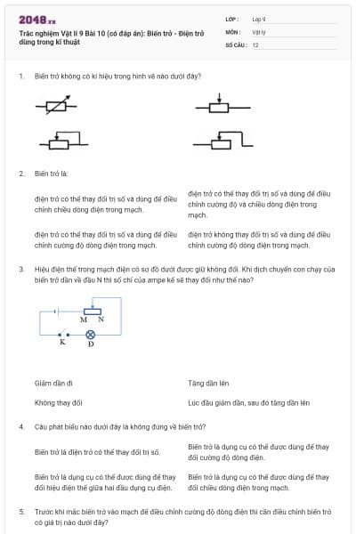 Trắc nghiệm Vật lí 9 Bài 10 (có đáp án): Biến trở - Điện trở dùng trong kĩ thuật