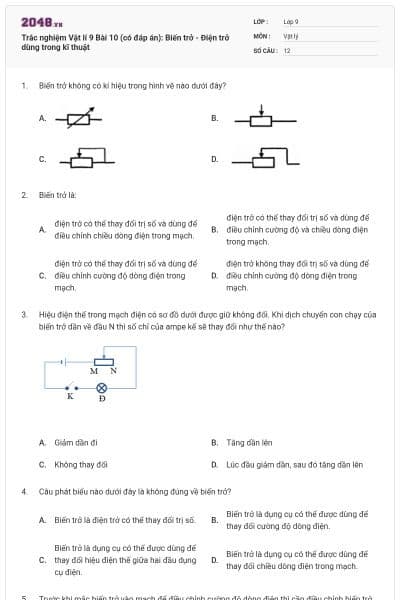 Trắc nghiệm Vật lí 9 Bài 10 (có đáp án): Biến trở - Điện trở dùng trong kĩ thuật