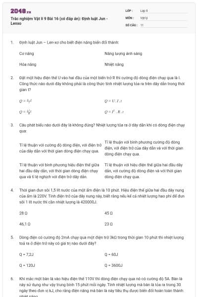 Trắc nghiệm Vật lí 9 Bài 16 (có đáp án): Định luật Jun - Lenxo