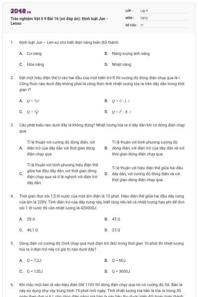 Trắc nghiệm Vật lí 9 Bài 16 (có đáp án): Định luật Jun - Lenxo
