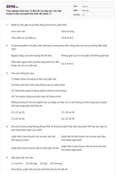 Trắc nghiệm Sinh Học 12 Bài 38 (có đáp án): Các đặc trưng cơ bản của quần thể sinh vật (phần 1)