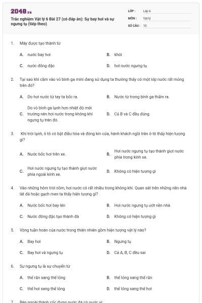 Trắc nghiệm Vật lý 6 Bài 27 (có đáp án): Sự bay hơi và sự ngưng tụ (tiếp theo)
