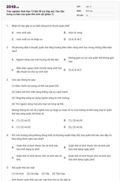 Trắc nghiệm Sinh Học 12 Bài 38 (có đáp án): Các đặc trưng cơ bản của quần thể sinh vật (phần 1)