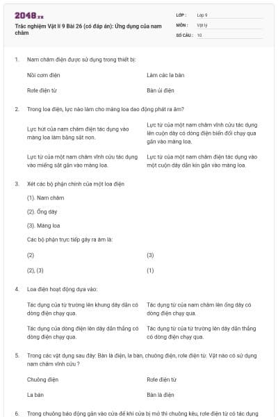 Trắc nghiệm Vật lí 9 Bài 26 (có đáp án): Ứng dụng của nam châm
