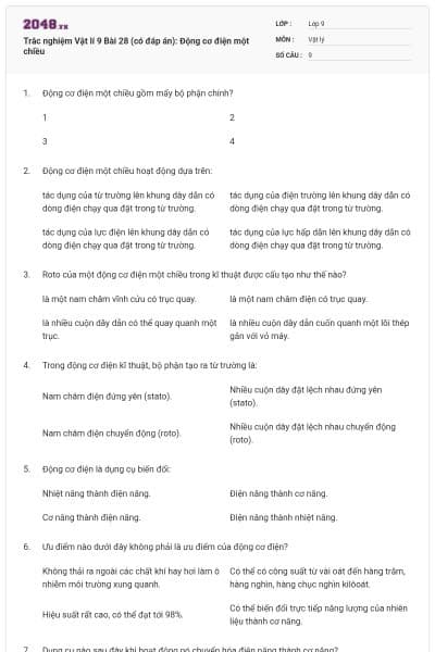 Trắc nghiệm Vật lí 9 Bài 28 (có đáp án): Động cơ điện một chiều