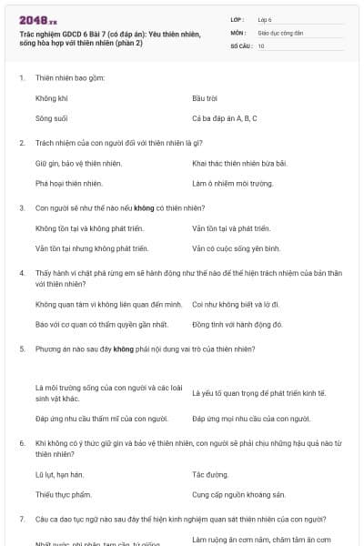 Trắc nghiệm GDCD 6 Bài 7 (có đáp án): Yêu thiên nhiên, sống hòa hợp với thiên nhiên (phần 2)