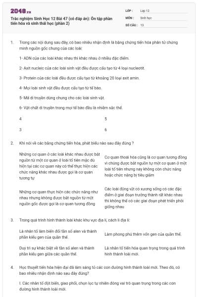 Trắc nghiệm Sinh Học 12 Bài 47 (có đáp án): Ôn tập phần tiến hóa và sinh thái học (phần 2)