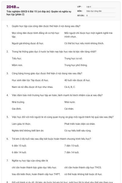 Trắc nghiệm GDCD 6 Bài 15 (có đáp án): Quyền và nghĩa vụ học tập (phần 2)