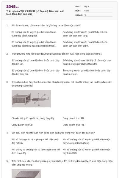 Trắc nghiệm Vật lí 9 Bài 32 (có đáp án): Điều kiện xuất hiện dòng điện cảm ứng