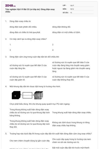 Trắc nghiệm Vật lí 9 Bài 33 (có đáp án): Dòng điện xoay chiều