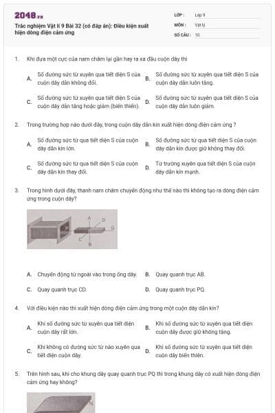 Trắc nghiệm Vật lí 9 Bài 32 (có đáp án): Điều kiện xuất hiện dòng điện cảm ứng