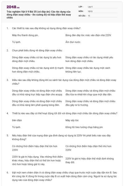Trắc nghiệm Vật lí 9 Bài 35 (có đáp án): Các tác dụng của dòng điện xoay chiều - Đo cường độ và hiệu điện thế xoay chiều