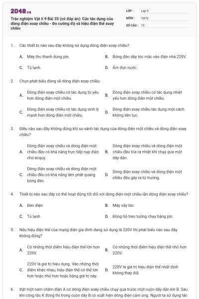 Trắc nghiệm Vật lí 9 Bài 35 (có đáp án): Các tác dụng của dòng điện xoay chiều - Đo cường độ và hiệu điện thế xoay chiều