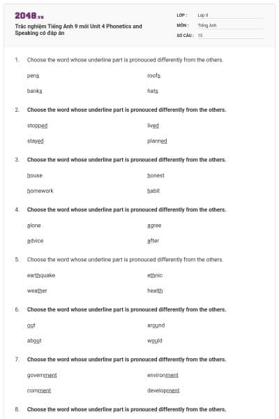Trắc nghiệm Tiếng Anh 9 mới Unit 4 Phonetics and Speaking có đáp án
