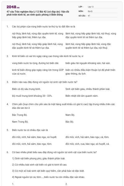 47 câu Trắc nghiệm Địa Lí 12 Bài 42 (có đáp án): Vấn đề phát triển kinh tế, an ninh quốc phòng ở Biển Đông