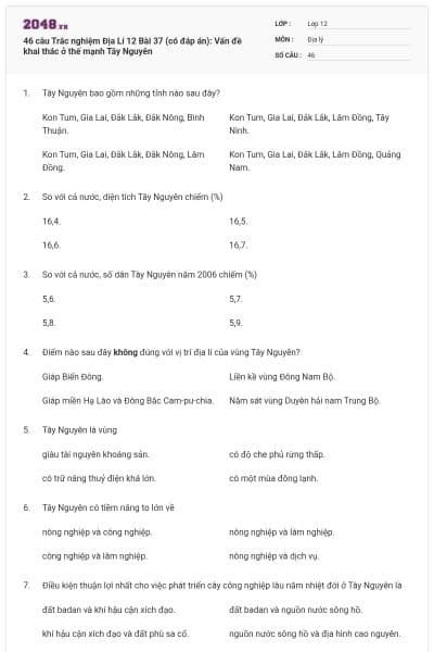 46 câu Trắc nghiệm Địa Lí 12 Bài 37 (có đáp án): Vấn đề khai thác ở thế mạnh Tây Nguyên