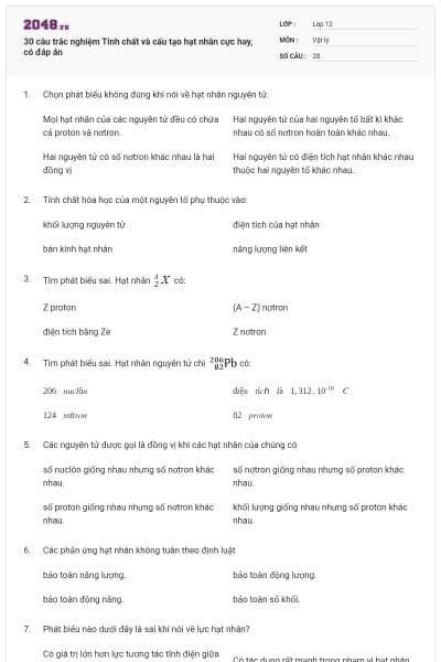 30 câu trắc nghiệm Tính chất và cấu tạo hạt nhân cực hay, có đáp án