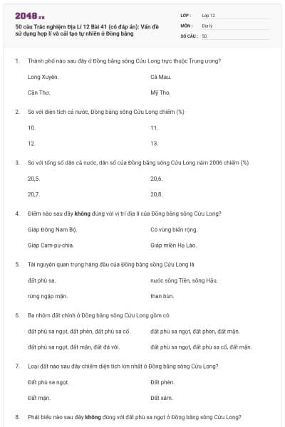 50 câu Trắc nghiệm Địa Lí 12 Bài 41 (có đáp án): Vấn đề sử dụng hợp lí và cải tạo tự nhiên ở Đồng bằng