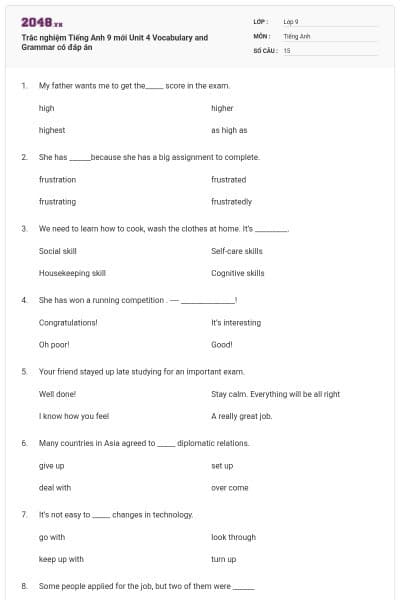 Trắc nghiệm Tiếng Anh 9 mới Unit 4 Vocabulary and Grammar có đáp án