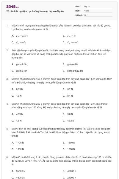28 câu trắc nghiệm Lực hướng tâm cực hay có đáp án