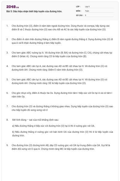 Bài 5: Dấu hiệu nhận biết tiếp tuyến của đường tròn.