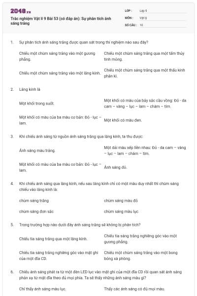 Trắc nghiệm Vật lí 9 Bài 53 (có đáp án): Sự phân tích ánh sáng trắng
