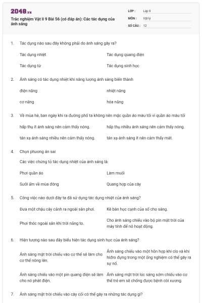 Trắc nghiệm Vật lí 9 Bài 56 (có đáp án): Các tác dụng của ánh sáng