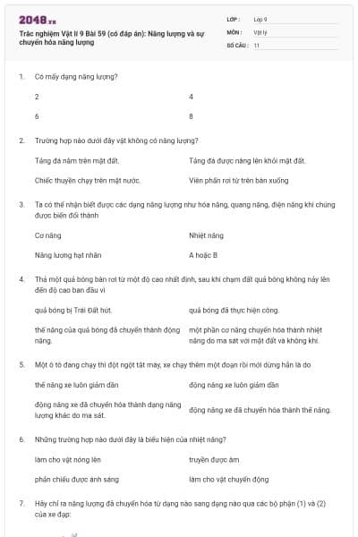 Trắc nghiệm Vật lí 9 Bài 59 (có đáp án): Năng lượng và sự chuyển hóa năng lượng
