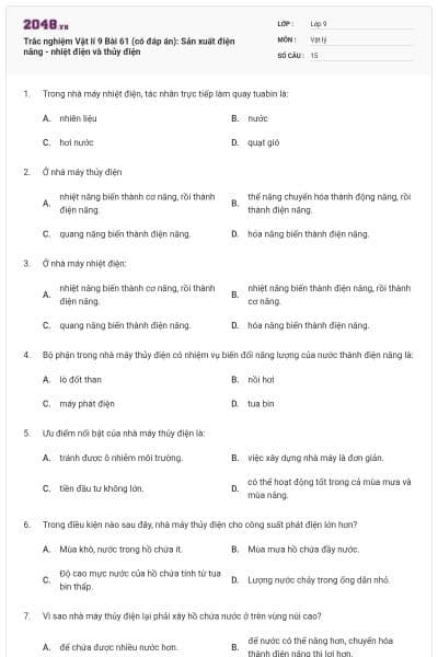Trắc nghiệm Vật lí 9 Bài 61 (có đáp án): Sản xuất điện năng - nhiệt điện và thủy điện